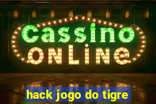 hack jogo do tigre